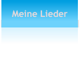 Meine Lieder